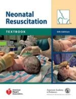 Textbook of Neonatal Resuscitation, Sixth Edition