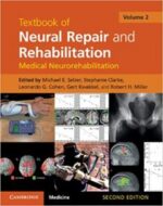 textbook of neural repair and rehabilitation: volume 2, medical neurorehabilitation 2nd edition