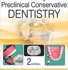 Textbook of Preclinical Conservative Dentistry (2nd Edition)