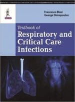 Textbook of Respiratory and Critical Care Infections 1st Edition