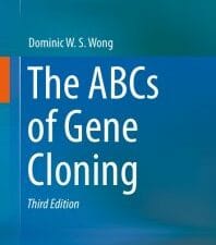 the abcs of gene cloning, third edition
