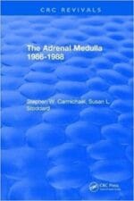 the adrenal medulla 1986 1988