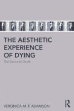 the aesthetic experience of dying: the dance to death
