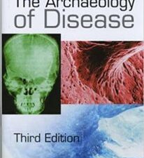 the archaeology of disease ed 3