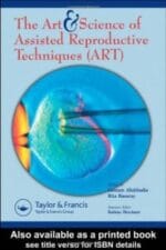 the art and science of assisted reproductive techniques