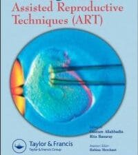 the art and science of assisted reproductive techniques