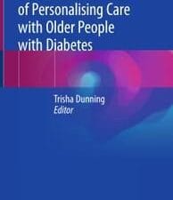 The Art and Science of Personalising Care with Older People with Diabetes