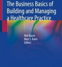 the business basics of building and managing a healthcare practice