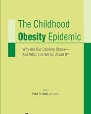 The Childhood Obesity Epidemic: Why Are Our Children ObeseAnd What Can We Do About It?