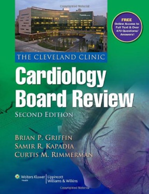 the cleveland clinic cardiology board review second edition