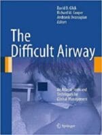 the difficult airway: an atlas of tools and techniques for clinical management