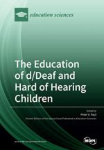 the education of d/deaf and hard of hearing children: perspectives on language and literacy development illustrated edition