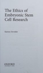 the ethics of embryonic stem cell research