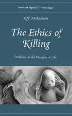 the ethics of killing: problems at the margins of life