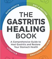 the gastritis healing book: a comprehensive guide to heal gastritis and restore your stomach health
