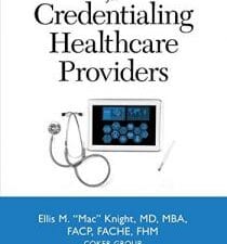 the handbook for credentialing healthcare providers