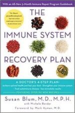 the immune system recovery plan: a doctor’s 4 step program to treat autoimmune disease