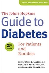 The Johns Hopkins Guide to Diabetes: For Patients and Families (A Johns Hopkins Press Health Book) second edition