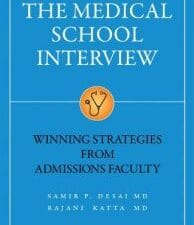 the medical school interview: winning strategies from admissions faculty