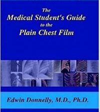 the medical student’s guide to the plain chest film paperback