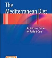 the mediterranean diet: a clinician’s guide for patient care