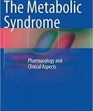 The Metabolic Syndrome: Pharmacology and Clinical Aspects