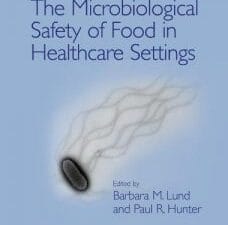 the microbiological safety of food in healthcare settings