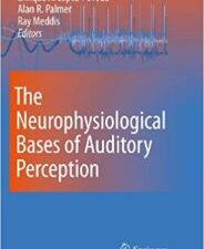 the neurophysiological bases of auditory perception