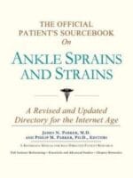 the official patient’s sourcebook on ankle sprains and strains