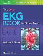 The Only EKG Book You’ll Ever Need 9th Edition