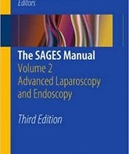 the sages manual: volume 2 advanced laparoscopy and endoscopy