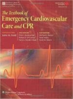 The Textbook of Emergency Cardiovascular Care and CPR 1st Edition