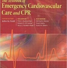 The Textbook of Emergency Cardiovascular Care and CPR 1st Edition