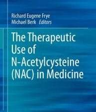 the therapeutic use of n acetylcysteine (nac) in medicine