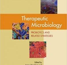 therapeutic microbiology: probiotics and related strategies