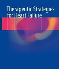 Therapeutic Strategies for Heart Failure