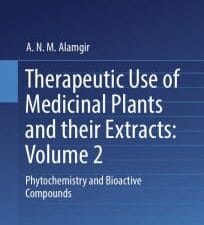 therapeutic use of medicinal plants and their extracts: volume 2: phytochemistry and bioactive compounds