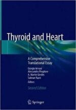 Thyroid and Heart: A Comprehensive Translational Essay Edition 2