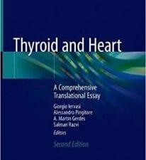 Thyroid and Heart: A Comprehensive Translational Essay Edition 2