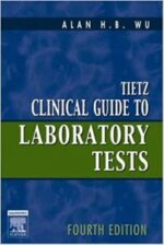 tietz clinical guide to laboratory tests fourth edition 4th edition