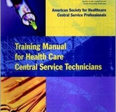 training manual for health care central service technicians (j b aha press)