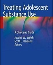 treating adolescent substance use: a clinician’s guide