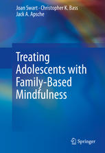 treating adolescents with family based mindfulness