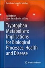 Tryptophan Metabolism: Implications for Biological Processes, Health and Disease