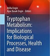 Tryptophan Metabolism: Implications for Biological Processes, Health and Disease