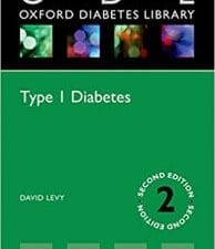 Type 1 Diabetes (Oxford Diabetes Library Series) 2nd Edition