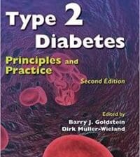 Type 2 Diabetes: Principles and Practice, Second Edition