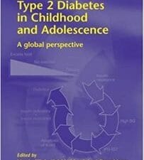 Type 2 Diabetes In Children And Adolescents 1st Edition