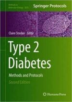 Type 2 Diabetes: Methods and Protocols Edition 2