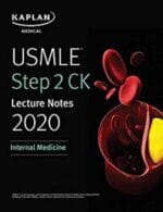 usmle step 2 ck lecture notes 2019: internal medicine (kaplan test prep)